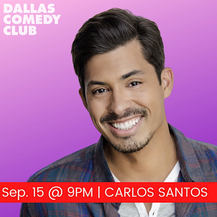 Dallas Comedy Club Presents: CARLOS SANTOS image