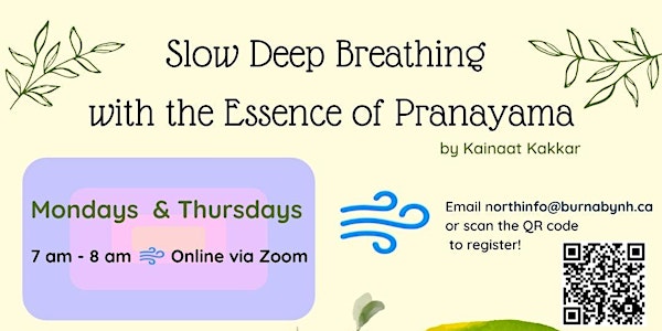 BNH Slow Deep Breathing with the Essence of Pranayama (Burnaby, BC)