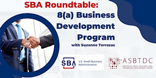 8(a) Business Development  Roundtable with ASBTDC