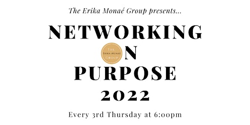 Networking on Purpose 2022
