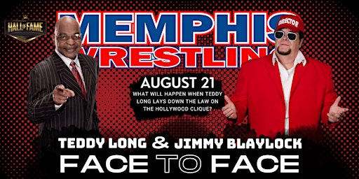 AUGUST 21  |  WWE HOFer Teddy Long is coming to Memphis Wrestling