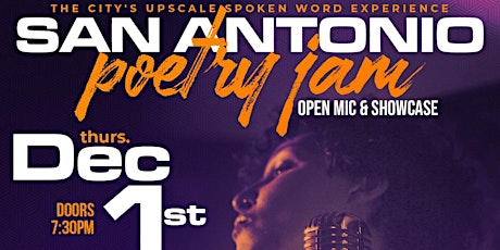 San Antonio Poetry Jam | Open Mic + Showcase  12.1