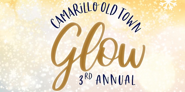 Camarillo Old Town Glow 3rd Annual