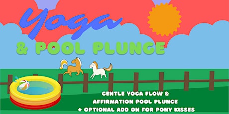 Yoga + Pool Plunge at the Horse Farm