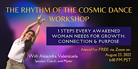 The Rhythm of the Cosmic Dance - Free Workshop