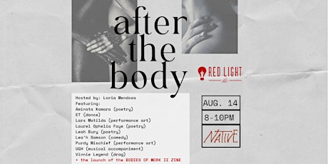 Red Light Lit Austin Presents: After The Body