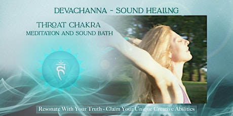 Devachanna Sound Healing - Throat Chakra Meditation and Sound Bath