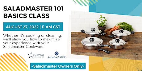Saladmaster 101 Basics Class - Saladmaster Owners Only