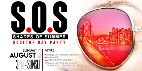 SHADES OF SUMMER (S.O.S): ROOFTOP DAY PARTY @ THE W  primary image