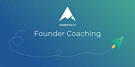 AddedVal.io Founder Coaching