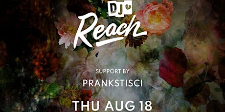 DJ Reach :: Support by Prankstisci