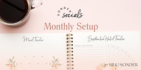 Sonder Social: September Monthly Setup