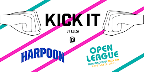 Kick It With Eliza @ Harpoon