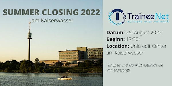 Summer Closing 2022 am Kaiserwasser