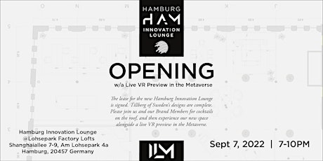 Hamburg Innovation Lounge Opening w/a  Live VR Preview in the Metaverse