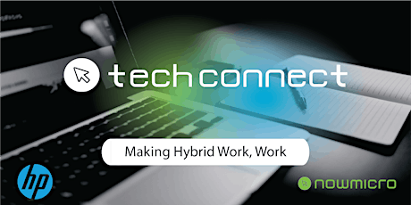Tech Connect: Making Hybrid Work, Work