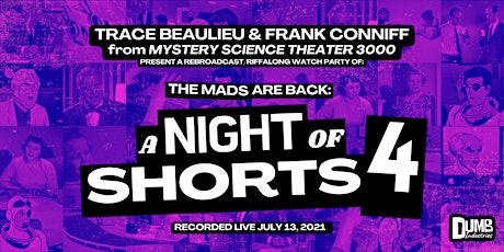 The Mads Are Back: A Night of Shorts 4 | Rebroadcast/Riffalong watch party!