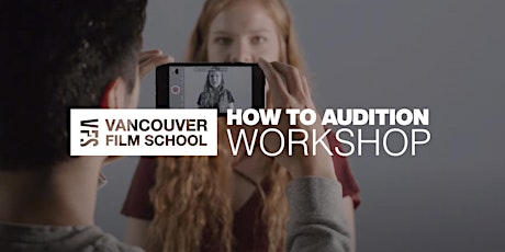 Acting workshop- "Preparing your audition tape"