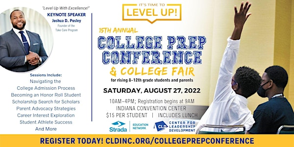 15th CLD College Prep Conference & College Fair (#CLDIndy)