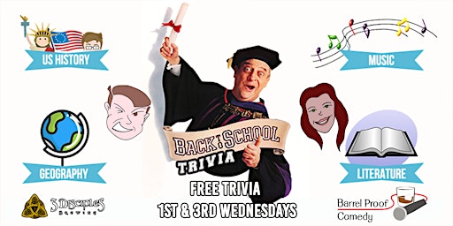 1st & 3rd Wednesday Trivia - Back to School Edition!