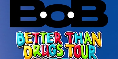 B.o.B. -Better Than Dr*gs Tour at Elan (Fri, Oct 7th)