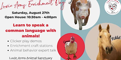 Learn to Speak a Common Language with Animals at Luvin Arms Enrichment Day