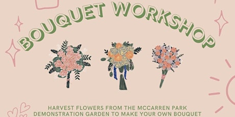 Build Your Own Bouquet in the Garden
