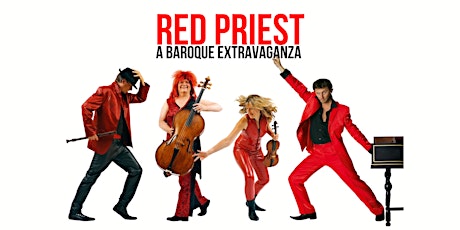 Red Priest - A Baroque Extravaganza