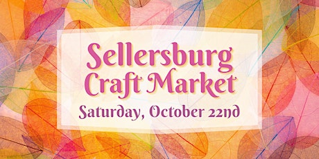 Sellersburg October Craft Market | Shop and Support Local Makers
