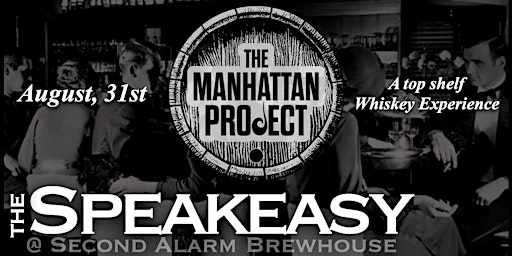 Whiskey Wednesday & Fundraiser @ The Speakeasy with The Manhattan Project