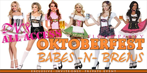All Access Oktoberfest Babes -n- Brews Floor Party 
