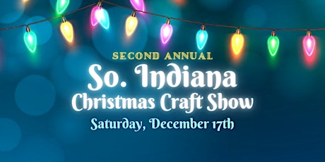 So. Indiana Christmas Craft Show | Shop and Support Local Artisans