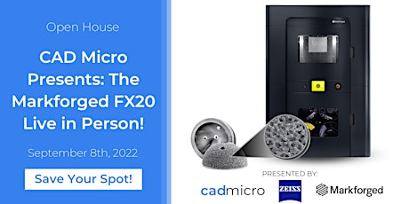 CAD Micro Presents: The Markforged FX20 Live in Person!