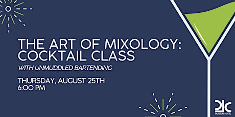 The Art of Mixology: Cocktail Class with Unmuddled Bartending