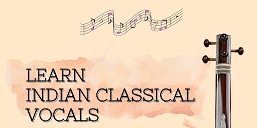 Indian Classical Vocal : Practical Workshops