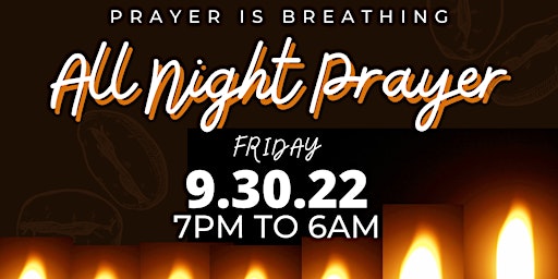 All Night Prayer