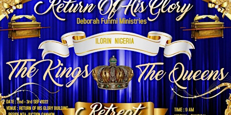 RETURN OF HIS GLORY - A KING WOMAN RETREAT