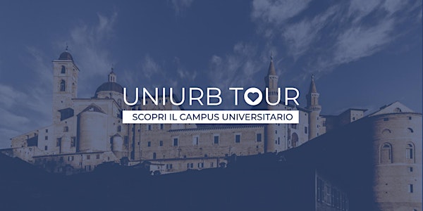 Uniurb Tour — Scopri il campus universitario con noi