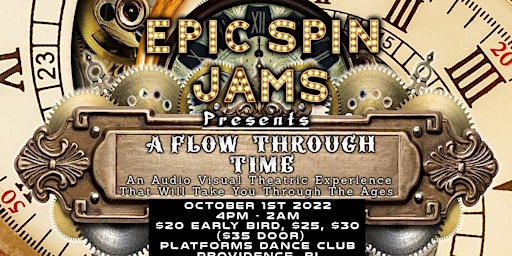 EPIC Spin Jams Presents A Flow Through Time