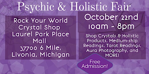 Psychic & Holistic Fair at Rock Your World Crystal Store in Laurel Park!