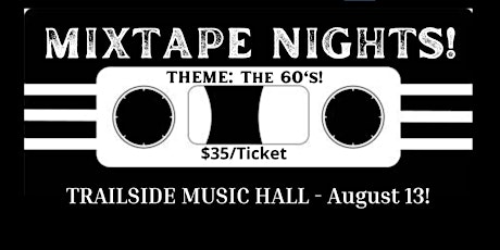 Craig Fair Presents Mixtape Nights: Hits of The 60's - August 13th - $35