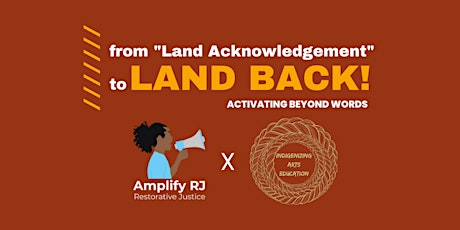 From Land Acknowledgement to Land Back! (for settlers) primary image