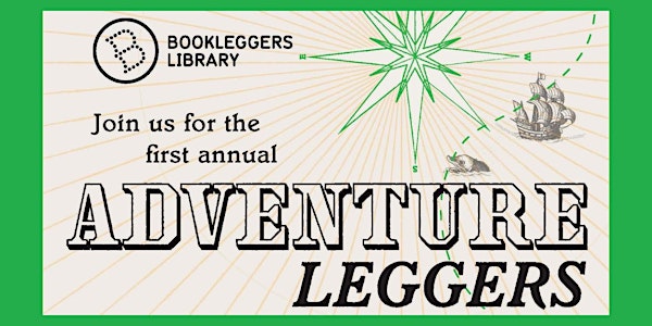 ADVENTURE-LEGGERS: A full-day family event celebrating youth literacy