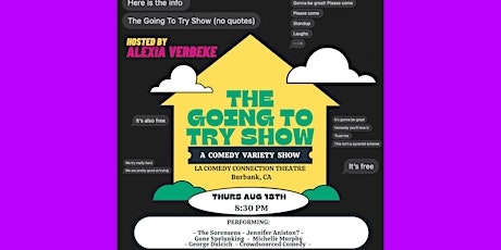 The Going To Try Show: A Comedy Variety Show (FREE)