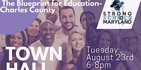 The Blueprint for Education Town Hall-Charles County