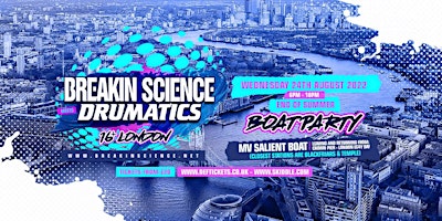 Breakin Science & Drumatics 16-18 End of Summer Boat Party