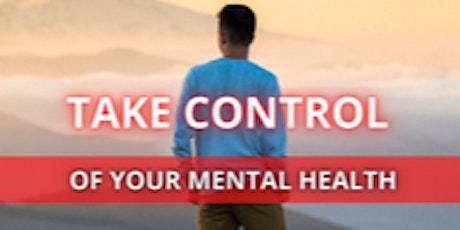 Take Control of Your Mental Health