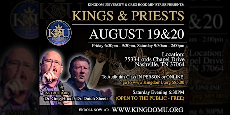 Dutch Sheets & Greg Hood - Kingdom University -  CLASS: Kings & Priests