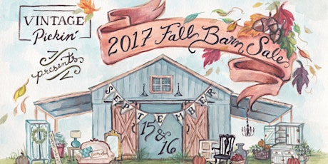 Vintage Pickin' Fall Barn Sale // Fyffe, AL — September 15-16, 2017 primary image