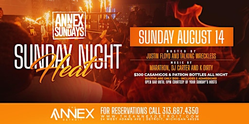 Annex On Sunday presents Sunday Night Heat on August 14th!